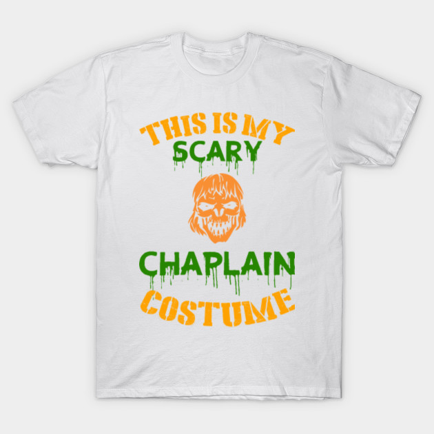 This Is My Scary Chaplain Costume T-Shirt-TOZ